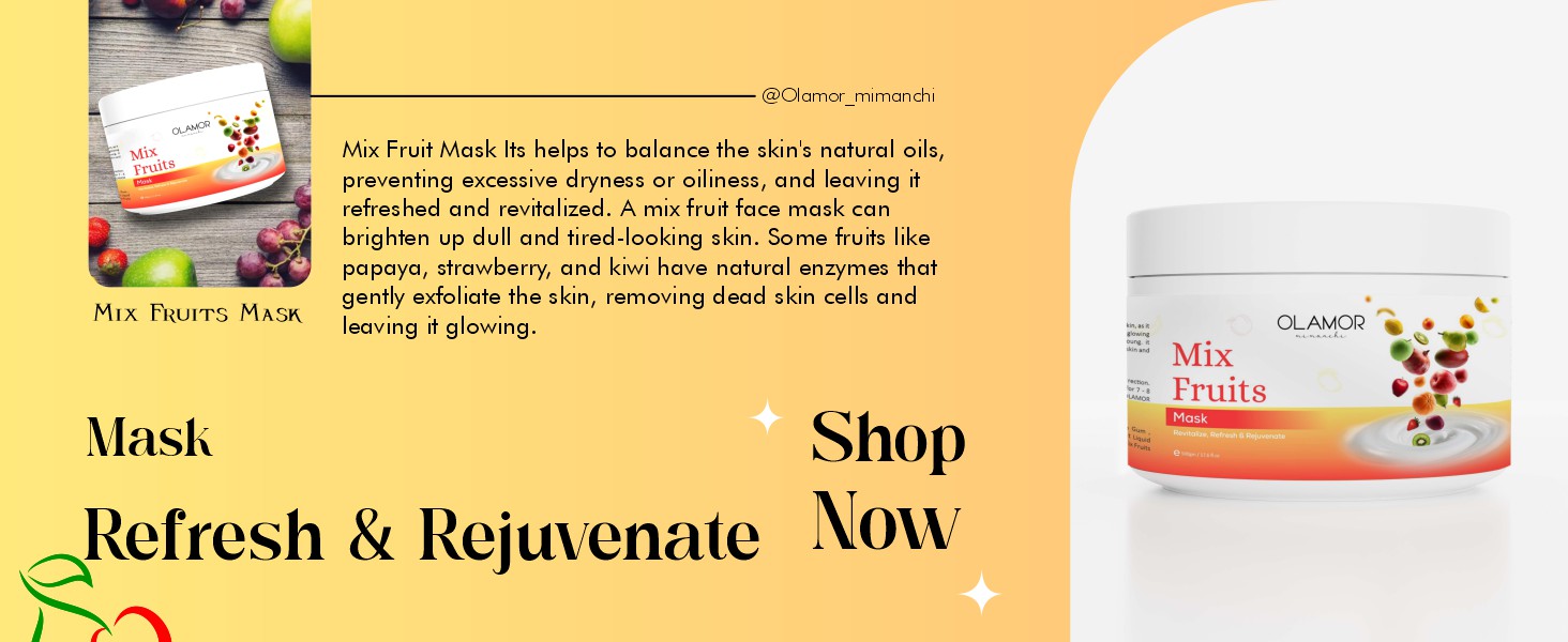 Olamor Mix Fruit Mask A+ Content Intro