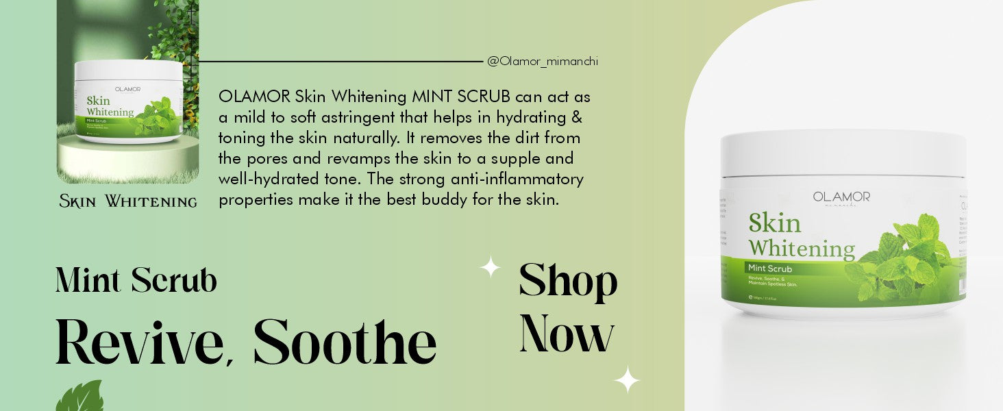 Olamor Skin Whitening Mint Scrub  A+ Content Intro