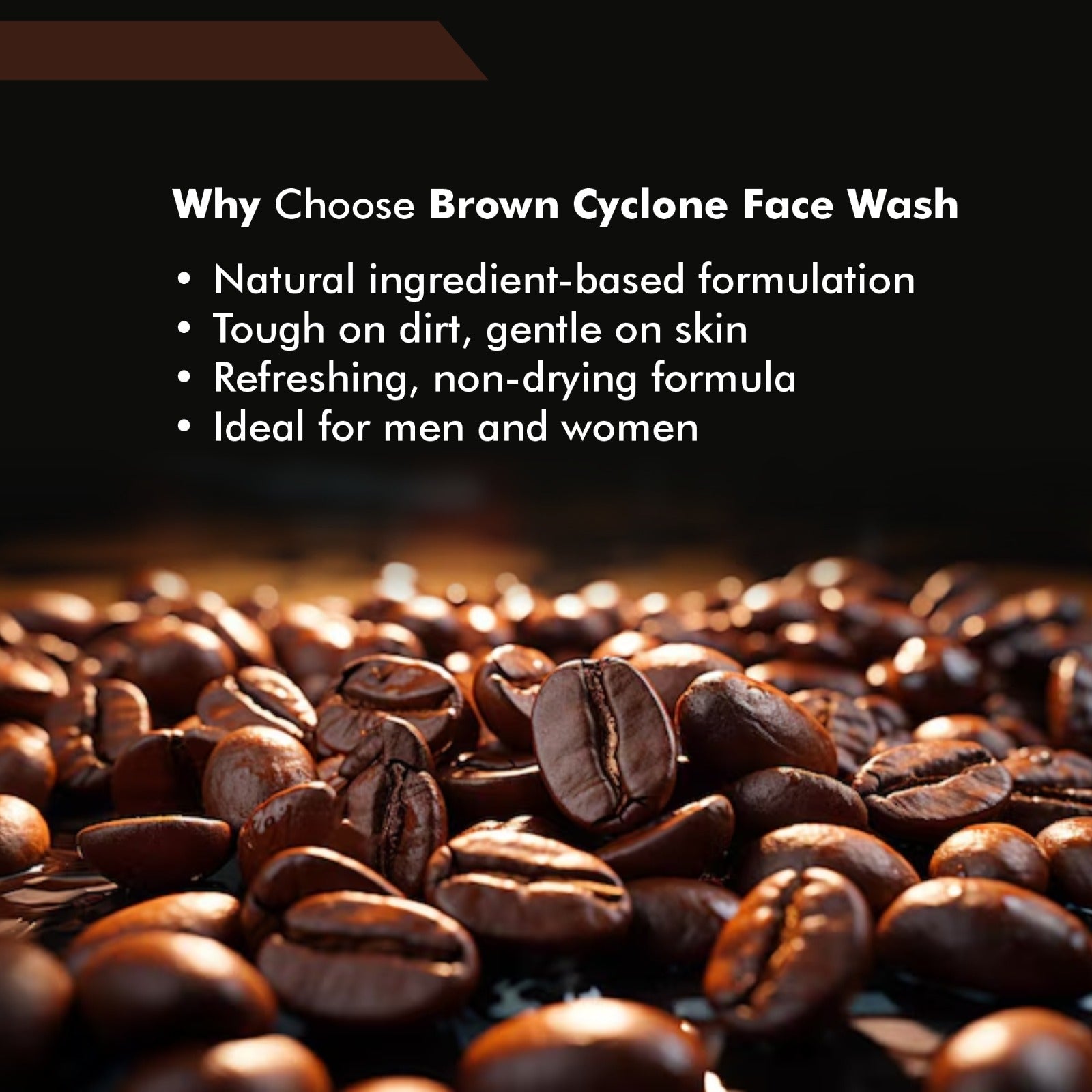 Brown Cyclone Coffee Face Wash