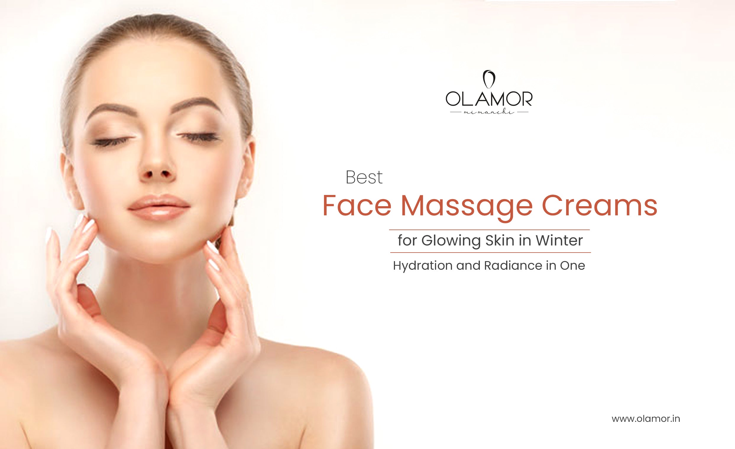 Best Face Massage Creams for Dry Winter Skin | Radiance & Hydration ...