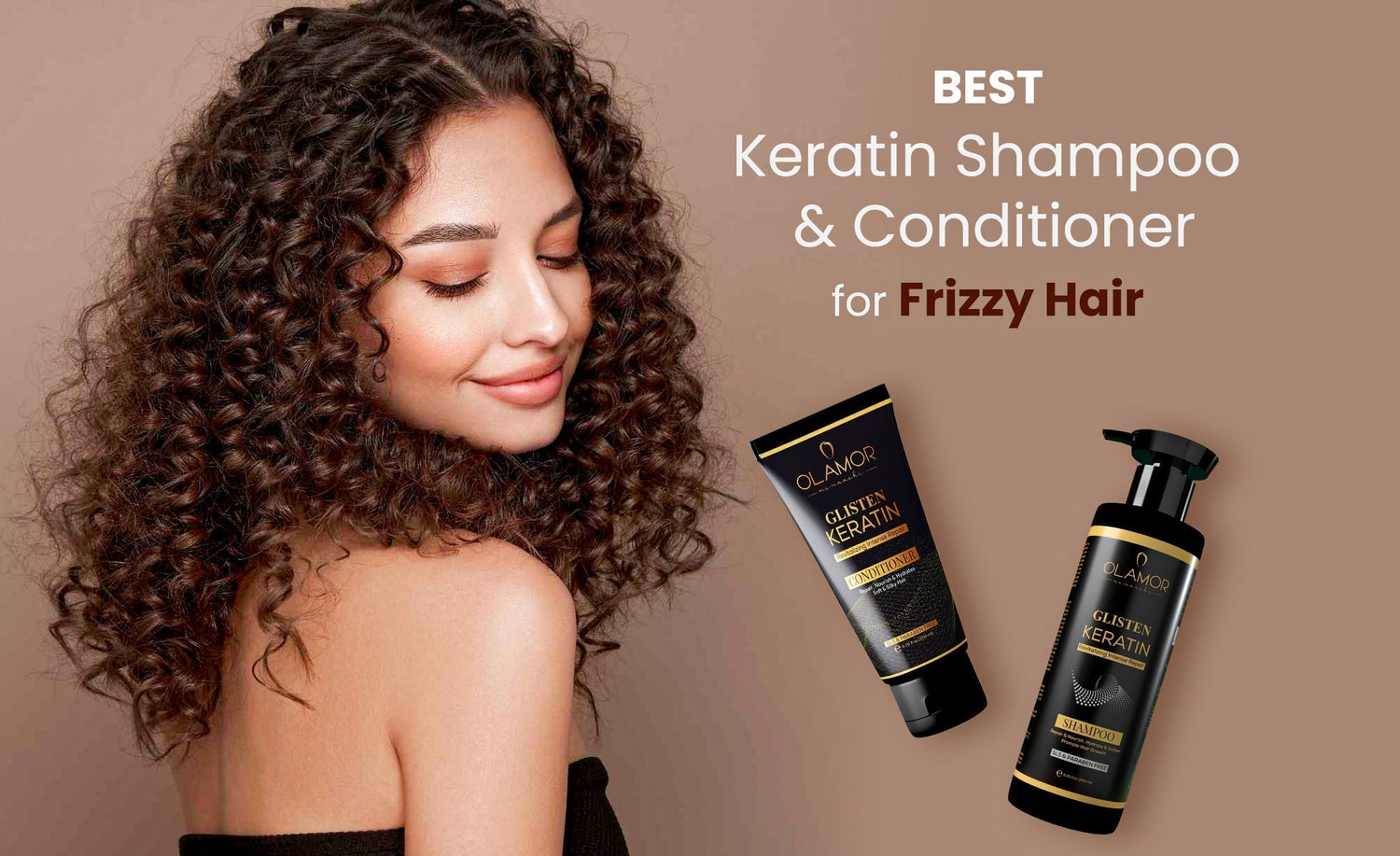 Best Keratin Shampoo and Conditioner for Frizzy Hair 