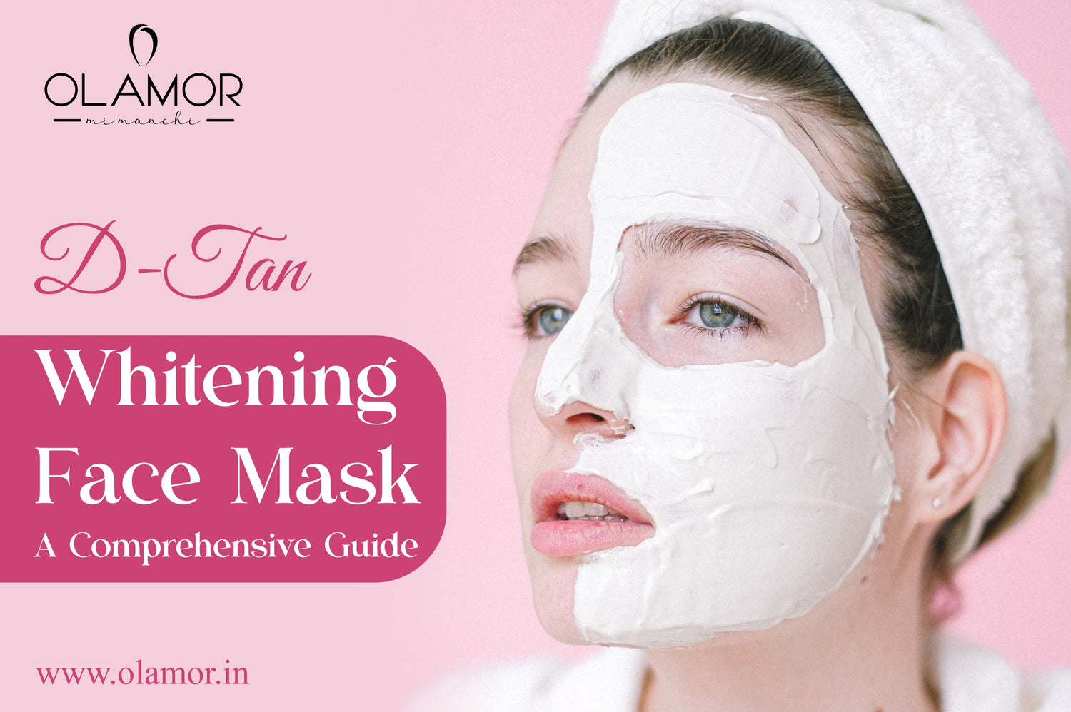 OLAMOR D-Tan Whitening Face Mask: A Comprehensive Guide