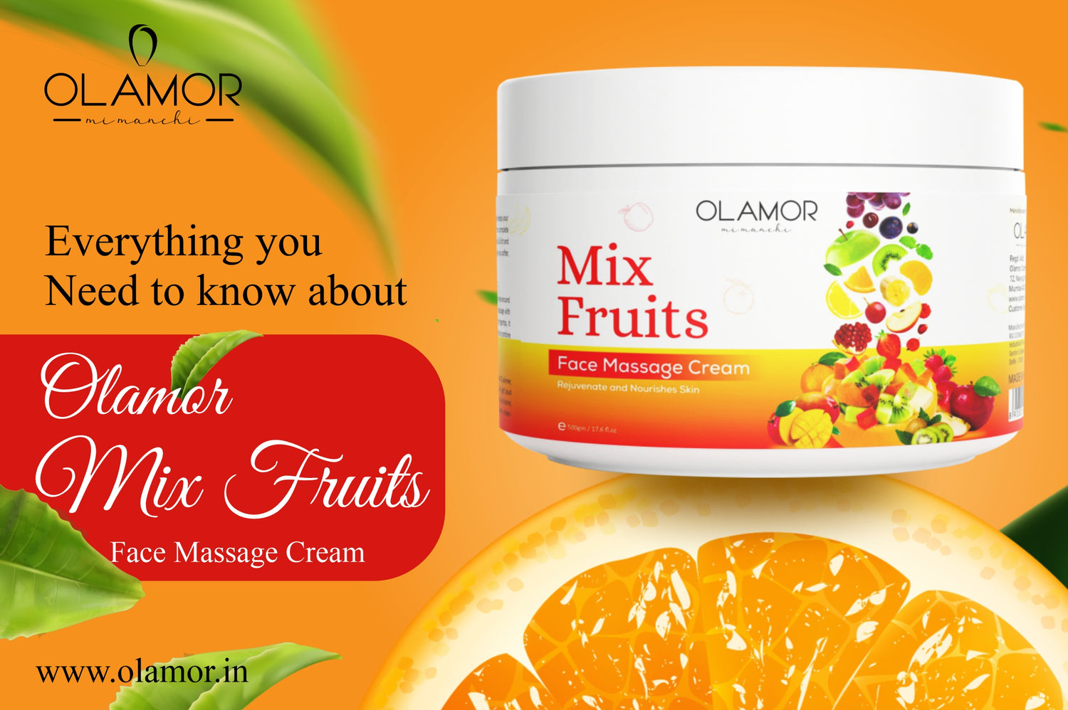 Everything You Need to Know About Olamor Mix Fruit Face Massage Cream