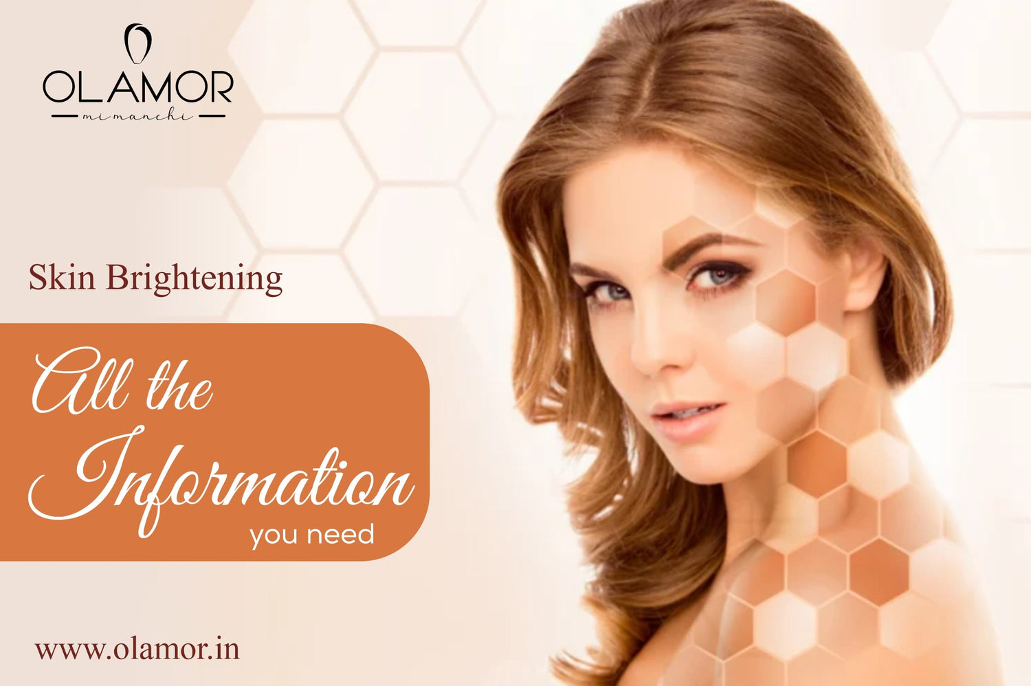 skin brightening treatment - olamor cosmetic