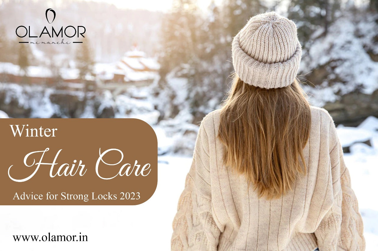 hair care routine in winter - olamor cosmetic