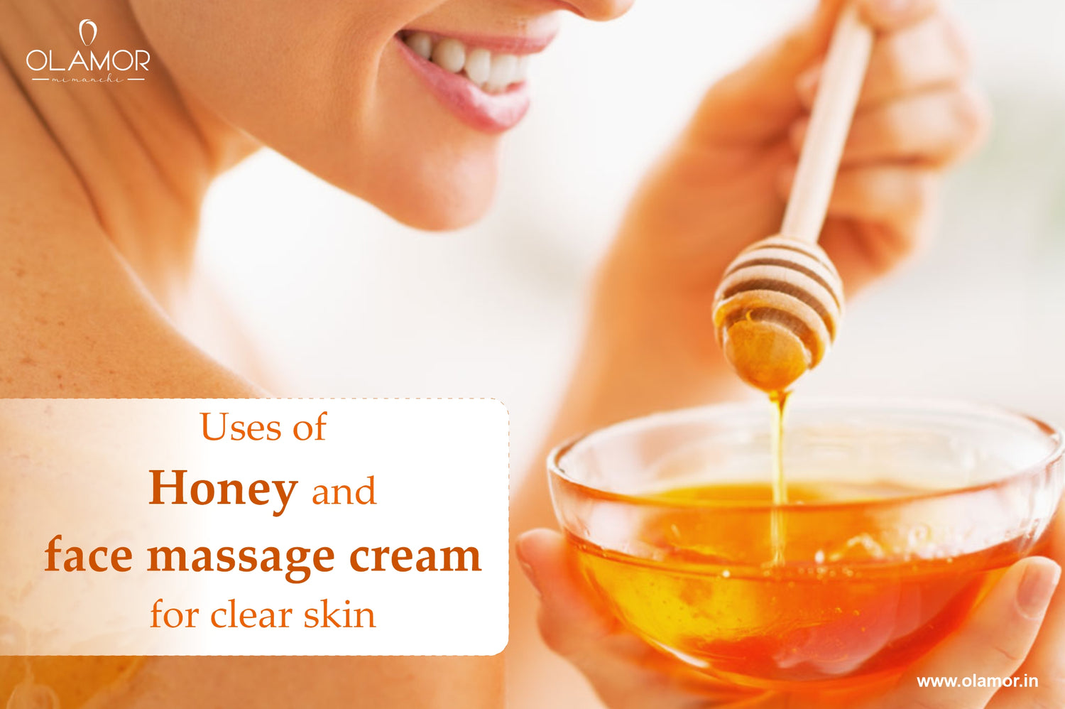 Uses of honey and face massage cream for clear skin