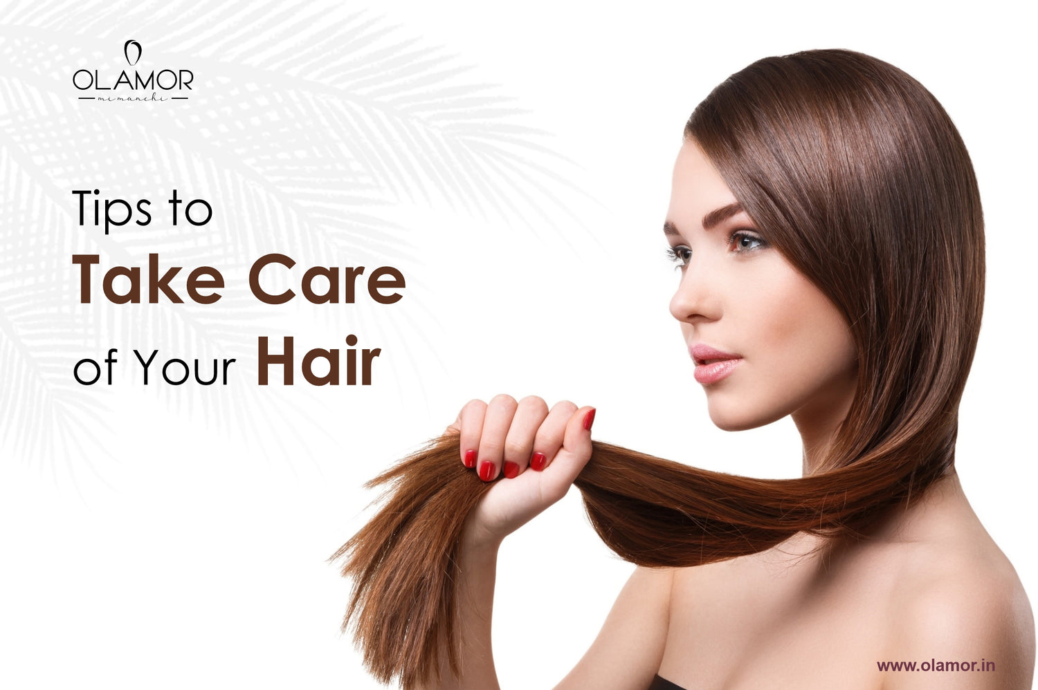 Tips to Take Care of Your Hair