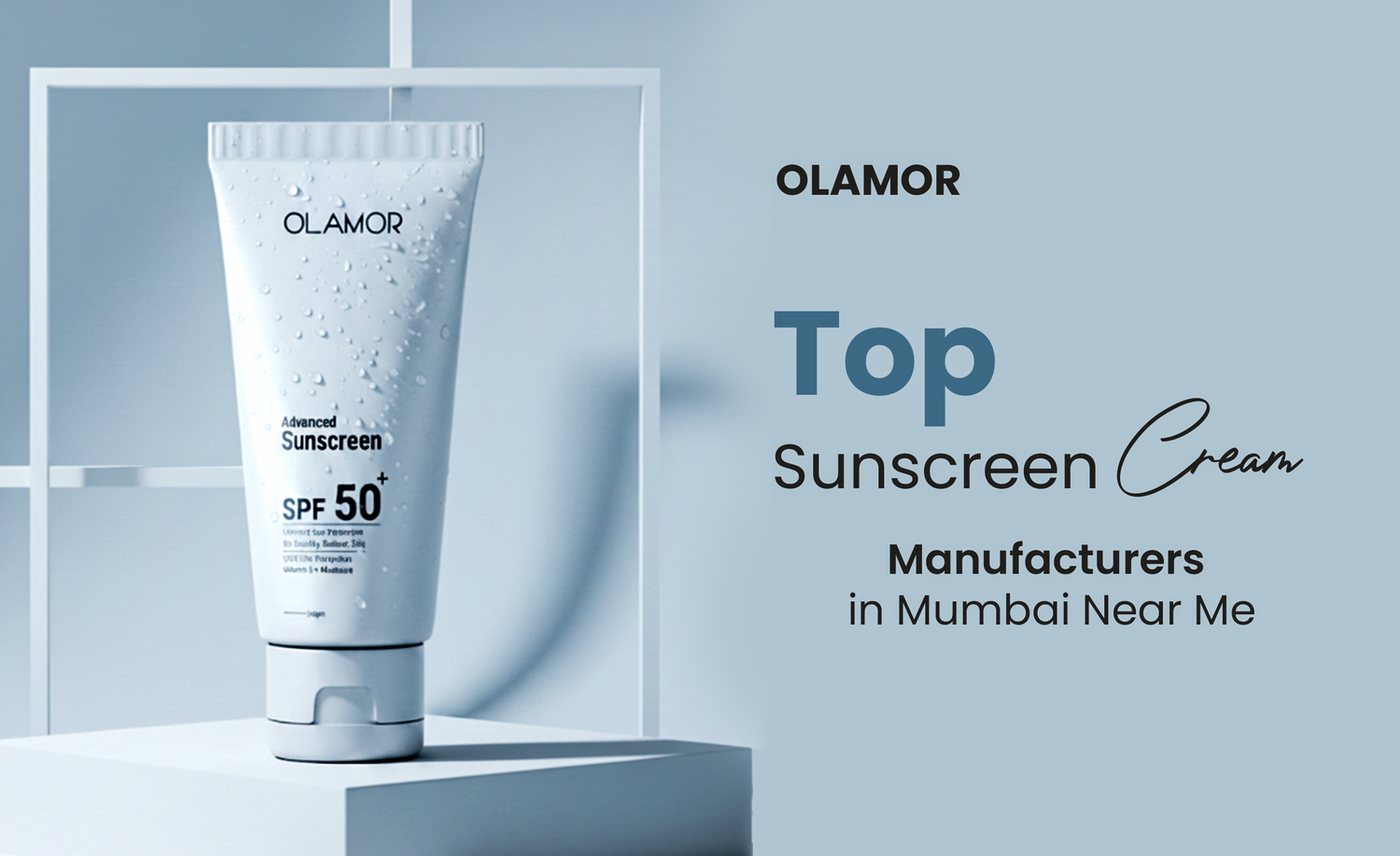 Top Sunscreen Cream Manufacturers in Mumbai Near Me