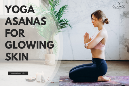 Which Yoga Asanas Give Your Skin a Glow and Healthy Look?