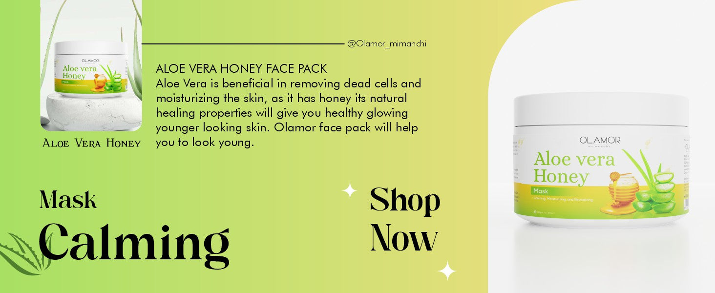 Olamor Aloe Vera Honey Face Pack A + Content Intro