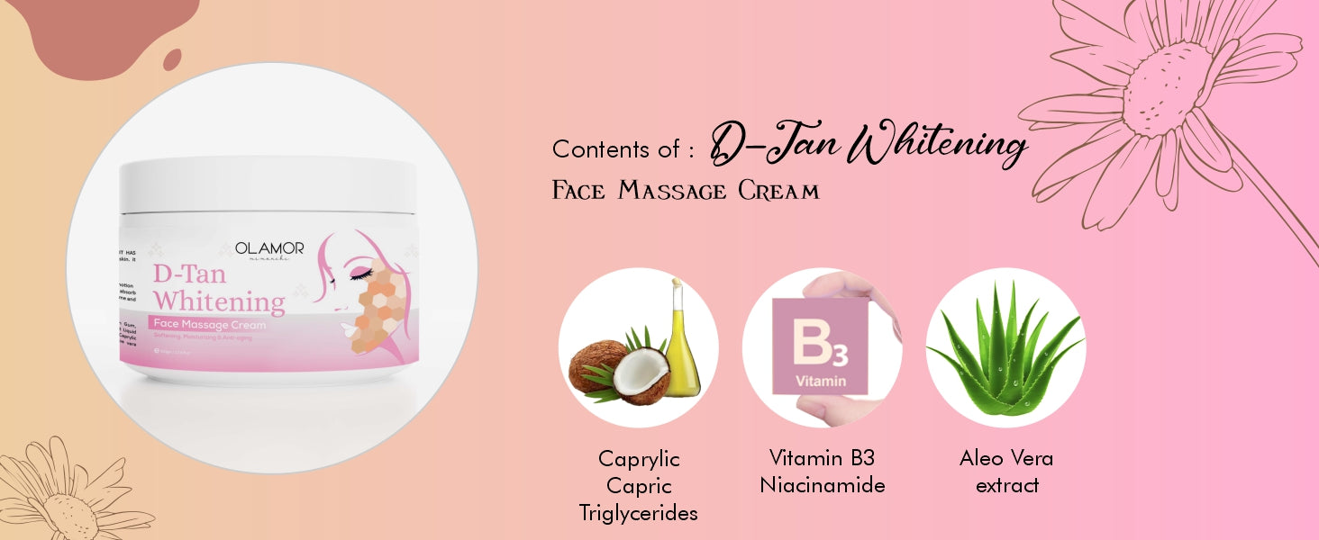 Olamor D-tan Whitening Face Massage Cream  A+ Content Ingredients