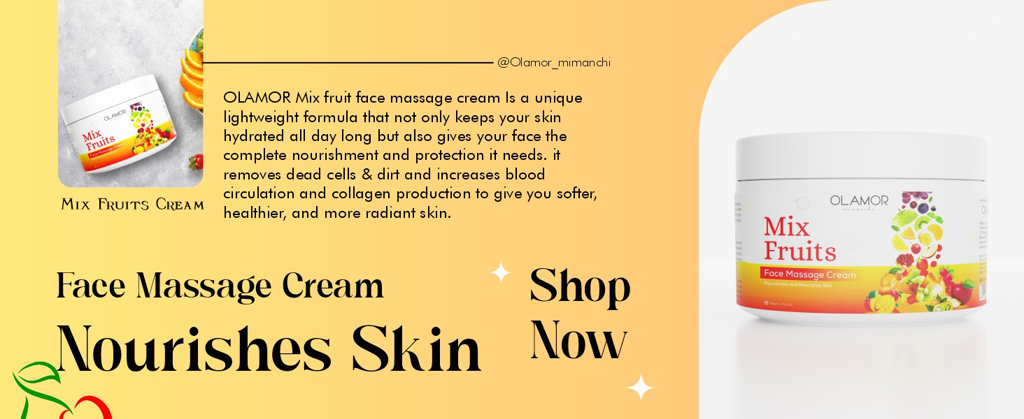 Olamor Mix Fruit Face Massage Cream  A+ Content Intro