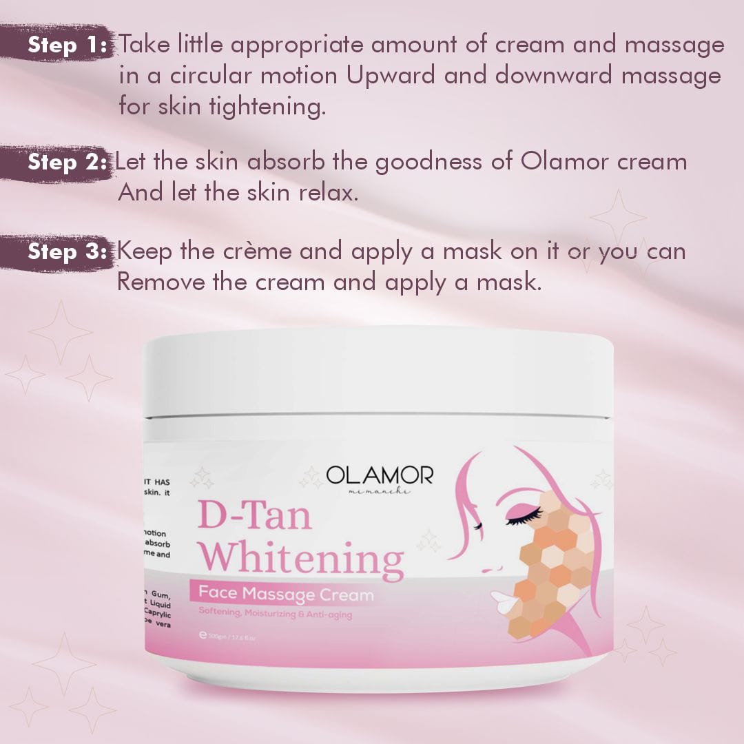 Olamor D-Tan Whitening Face Massage Cream How To Use